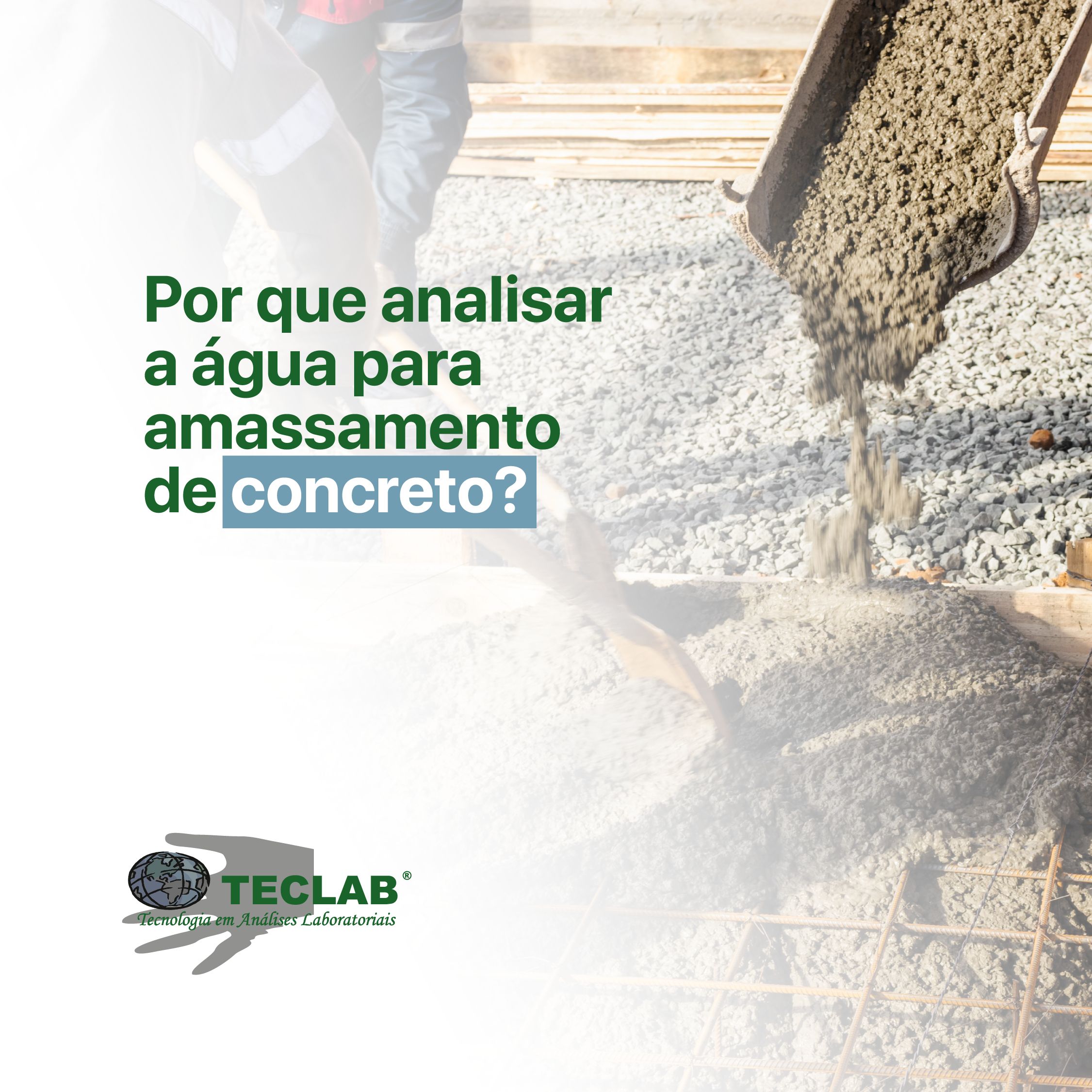 Por que analisar a água para amassamento do concreto?