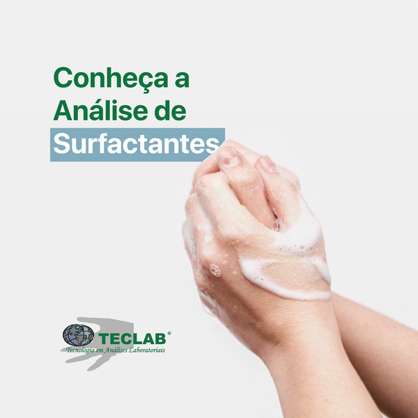 Você já ouviu falar na análise de surfactantes?