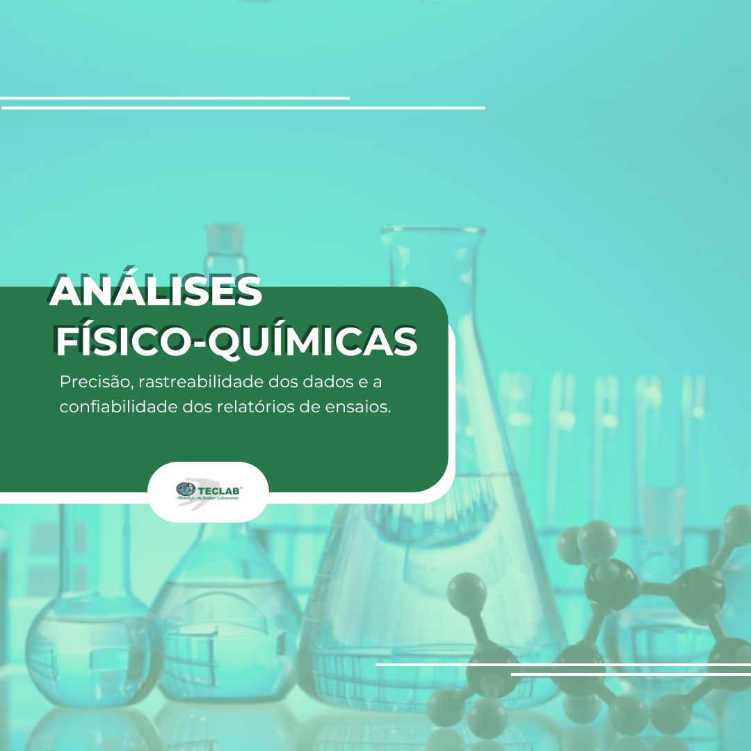 Análises Físico-Químicas: fundamentais para o monitoramento ambiental